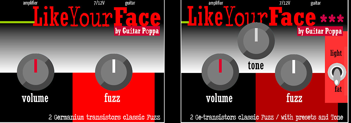 LikeYourFace - Fuzz française artisanale type Fuzz Face par Guitar Poppa - 2 transistors NOS au germanium